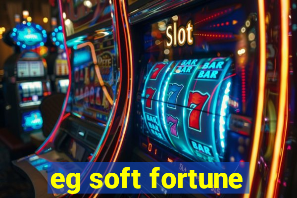 eg soft fortune